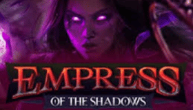 Empress Of The Shadows Demo