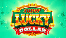 Super Lucky Dollar Demo